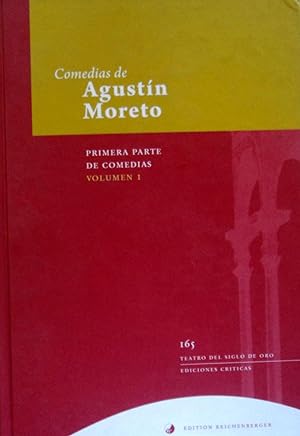 Seller image for Comedias de Agustin Moreto: Primera Parte de Comedias, Volume 1 for sale by School Haus Books
