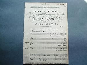 Defyled is my name. Select Madrigals &c No 71. The symphonies & accompaniments for the pianoforte...