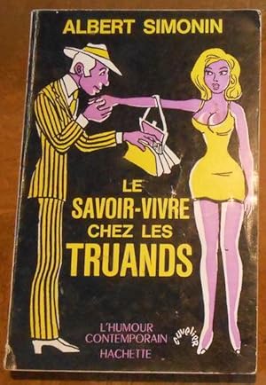 Le Savoir-Vivre chez les Truands