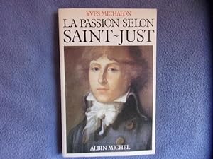 La passion selon Saint-Just