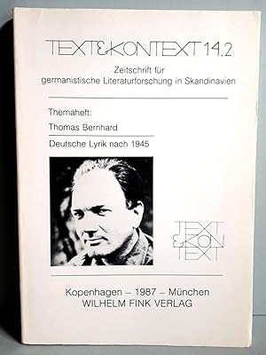 Immagine del venditore per Text & Kontext 14.2 - Zeitschrift fr germanistische Literaturforschung in Skandinavien - Themaheft: Thomas Bernhard / Deutsche Lyrik nach 1945 venduto da Verlag IL Kunst, Literatur & Antiquariat