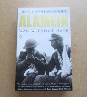 Seller image for Alamein: War Without Hate for sale by BRIMSTONES