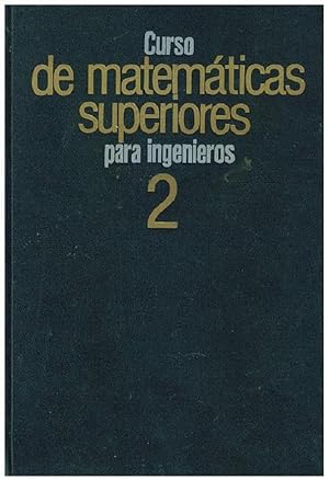 Bild des Verkufers fr Curso De Matmaticas Superiores Para Ingenieros (Spanish Edition) zum Verkauf von Von Kickblanc