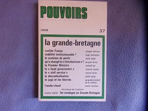 Pouvoirs n° 37- la Grande-Bretagne