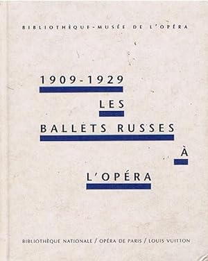 1909-1929 : Les ballets russes à l'opéra