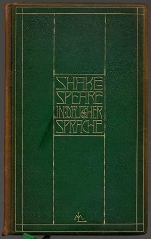 Shakespeare in deutscher Sprache. IV. Band. Koenig Heinrich IV, 2. Teil - Koenig Heinrich der V. ...