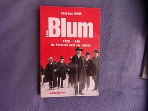 Image du vendeur pour Lon Blum : Un parisien dans les vignes mis en vente par arobase livres