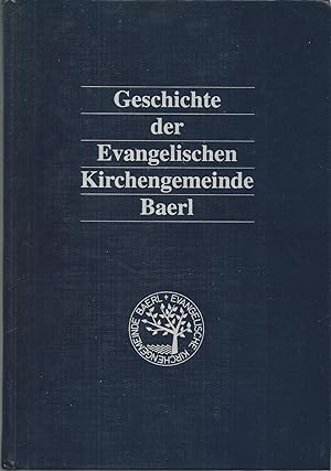 Geschichte der Evangelischen Kirchengemeinde Baerl