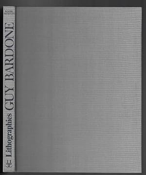 Imagen del vendedor de Guy Bardone: Lithographies, 1954-1985 (SIGNED FIRST EDITION) a la venta por Nighttown Books