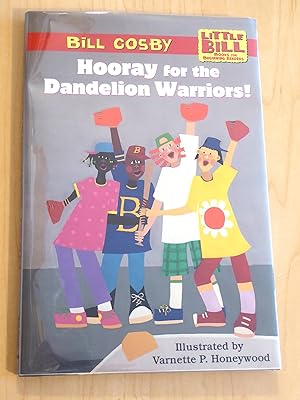 Seller image for Hooray for the Dandelion Warriors! (LITTLE BILL BOOKS FOR BEGINNING READERS) for sale by Bradley Ross Books