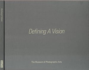 Immagine del venditore per Defining a Vision - The Museum of Photographic Arts venduto da Back of Beyond Books