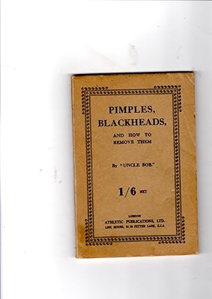 Bild des Verkufers fr Pimples, Blackheads, and how to remove them zum Verkauf von Gwyn Tudur Davies