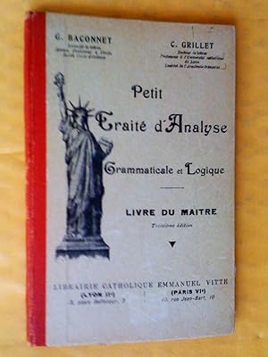 Seller image for Petit trait d'analyse grammaticale et logique, livre du matre, troisime dition for sale by Claudine Bouvier