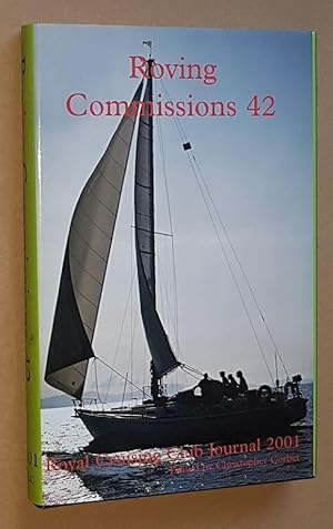 Seller image for Roving Commissions 42: Royal Cruising Club Journal 2001 for sale by Nigel Smith Books