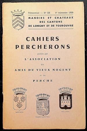 Seller image for Cahiers percherons nXII, 4e trimestre 1959 - Manoirs et chteaux des cantons de Longny et de Tourouvre for sale by LibrairieLaLettre2