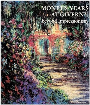 Seller image for Monet's Years at Giverny: Beyond Impressionism for sale by Diatrope Books