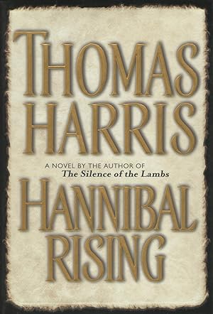 Imagen del vendedor de Hannibal Rising: A Novel a la venta por Kenneth A. Himber