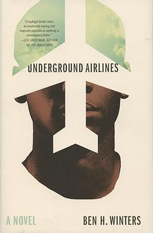 Bild des Verkufers fr Underground Airlines: A Novel zum Verkauf von Kenneth A. Himber