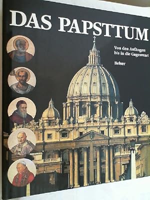Bild des Verkufers fr Das Papsttum : von seinen Anfngen bis zur Gegenwart. zum Verkauf von Versandantiquariat Christian Back