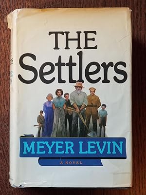 The Settlers [FIRST EDITION]