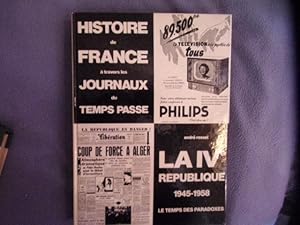 Histoire de France à travers les journaux du temps passé : la IVe république 1945-1958
