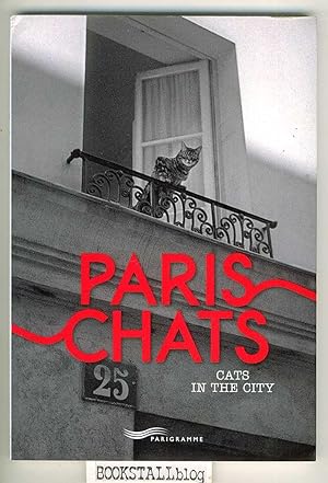 Paris Chats : Cats in the City