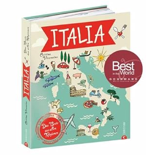 Italia : Das Beste aus allen Regionen
