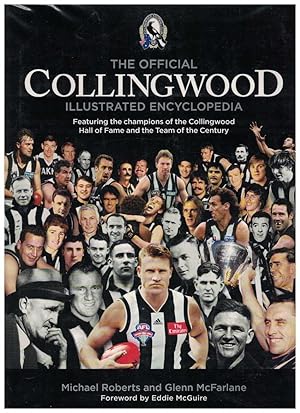 THE OFFICIAL COLLINGWOOD ILLUSTRATED ENCYCLOPEDIA Featuring the Champions of the Collingwood Hall...