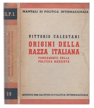 Imagen del vendedor de Origini della razza italiana fondamenti della politica razzista a la venta por Libreria Antiquaria Pontremoli SRL