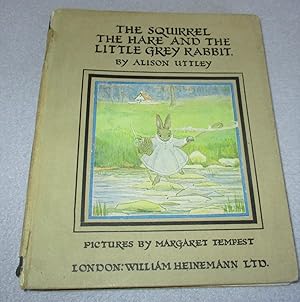 Seller image for The Squirrel The Hare and the Little Grey Rabbit for sale by Bramble Books