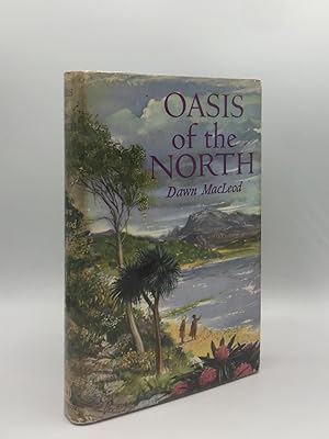 Seller image for OASIS OF THE NORTH for sale by Rothwell & Dunworth (ABA, ILAB)