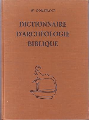 Dictionnaire d'Archéologie Biblique