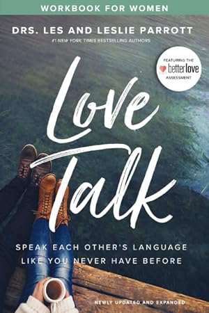 Seller image for Love Talk Workbook for Women : Speak Each Other's Language Like You Never Have Before for sale by GreatBookPrices