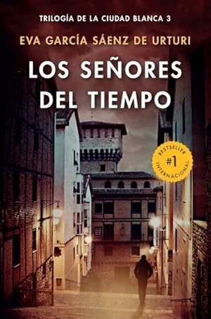 Imagen del vendedor de Los seores del tiempo / The Lords of Time -Language: spanish a la venta por GreatBookPrices