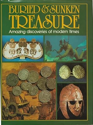 Image du vendeur pour *Buried & Sunken Treasure. Amazing discoveries of modern times mis en vente par Librairie Archaion