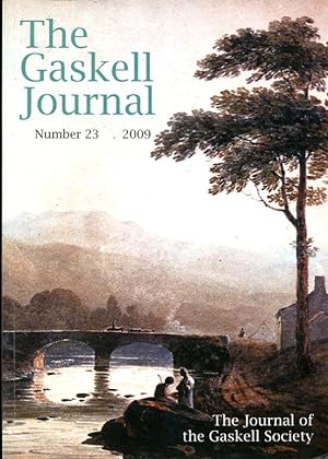 Imagen del vendedor de The Gaskell Society Journal : 2009 Volume 23 a la venta por Godley Books