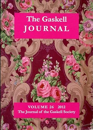 Imagen del vendedor de The Gaskell Society Journal : 2012 Volume 26 a la venta por Godley Books