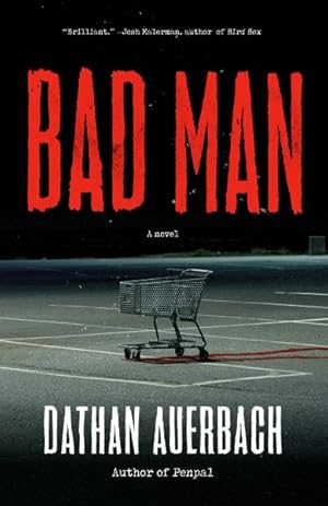 Immagine del venditore per Bad Man venduto da GreatBookPrices