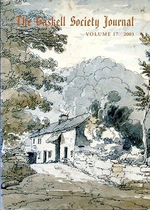 Imagen del vendedor de The Gaskell Society Journal : 2003 Volume 17 a la venta por Godley Books