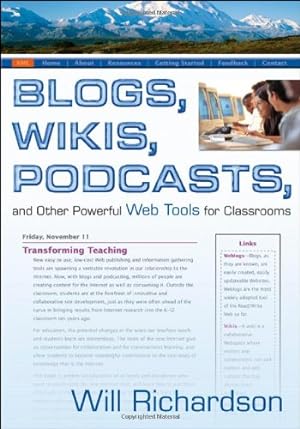 Image du vendeur pour Blogs, Wikis, Podcasts, and Other Powerful Web Tools for Classrooms (Paperback) mis en vente par InventoryMasters