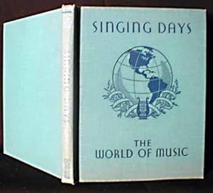 Seller image for The World of Music : Singing Days for sale by Illustrators Bookcase