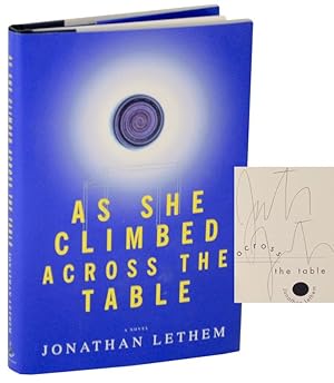 Seller image for As She Climbed Across the Table (Signed First Edition) for sale by Jeff Hirsch Books, ABAA