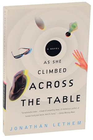 Seller image for As She Climbed Across the Table for sale by Jeff Hirsch Books, ABAA