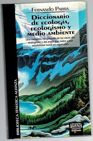 Bild des Verkufers fr Diccionario de ecologa, ecologismo y medio ambiente. zum Verkauf von Librera Dilogo