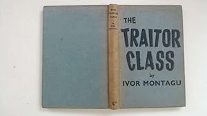 Seller image for The Traitor Class for sale by Goldstone Rare Books