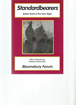 Seller image for STANDARDBEARERS British Roots of the New Right for sale by Books for Amnesty, Malvern