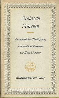 Bild des Verkufers fr Arabische Mrchen. Aus mndlicher berlieferg gesammelt und bertragen von Enno Littmann- zum Verkauf von Antiquariat Axel Kurta