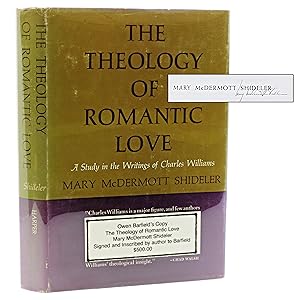 The Theology of Romantic Love; A Study in the Writings of Charles Williams (Owen Barfield's copy)...