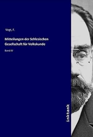 Bild des Verkufers fr Mitteilungen der Schlesischen Gesellschaft fr Volkskunde : Band IV zum Verkauf von AHA-BUCH GmbH