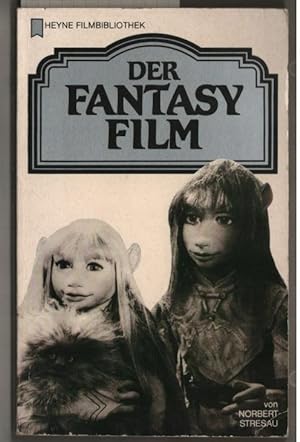 Der Fantasy-Film. von Norbert Stresau / Heyne-Bücher / 32 / Heyne-Filmbibliothek ; Nr. 68.